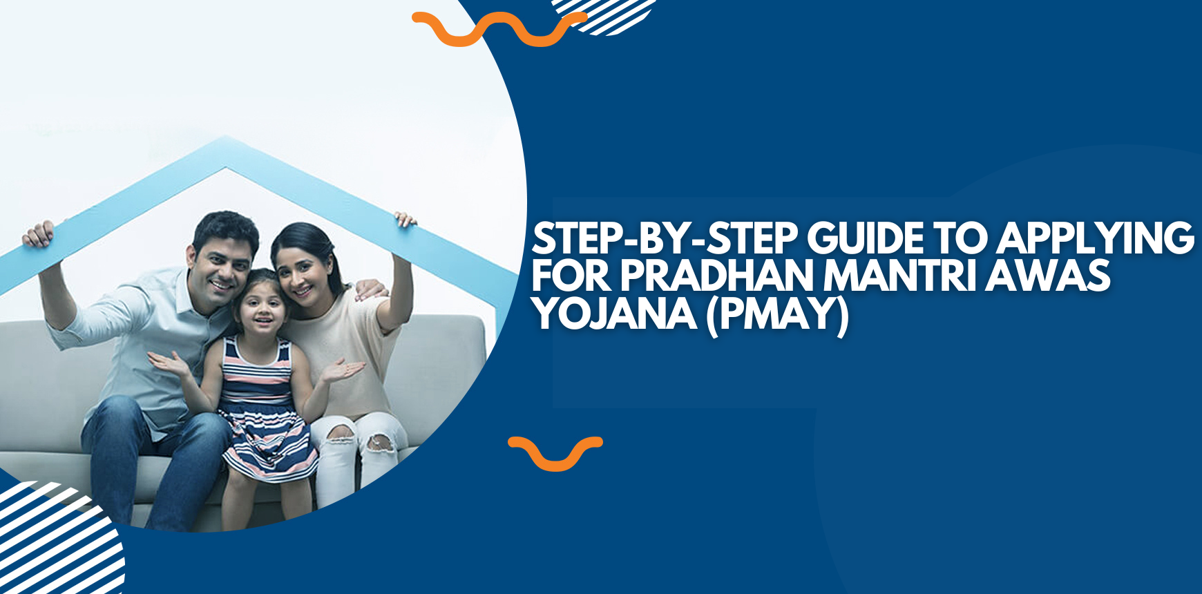 How to Apply For Pradhan Mantri Awas Yojana (PMAY)